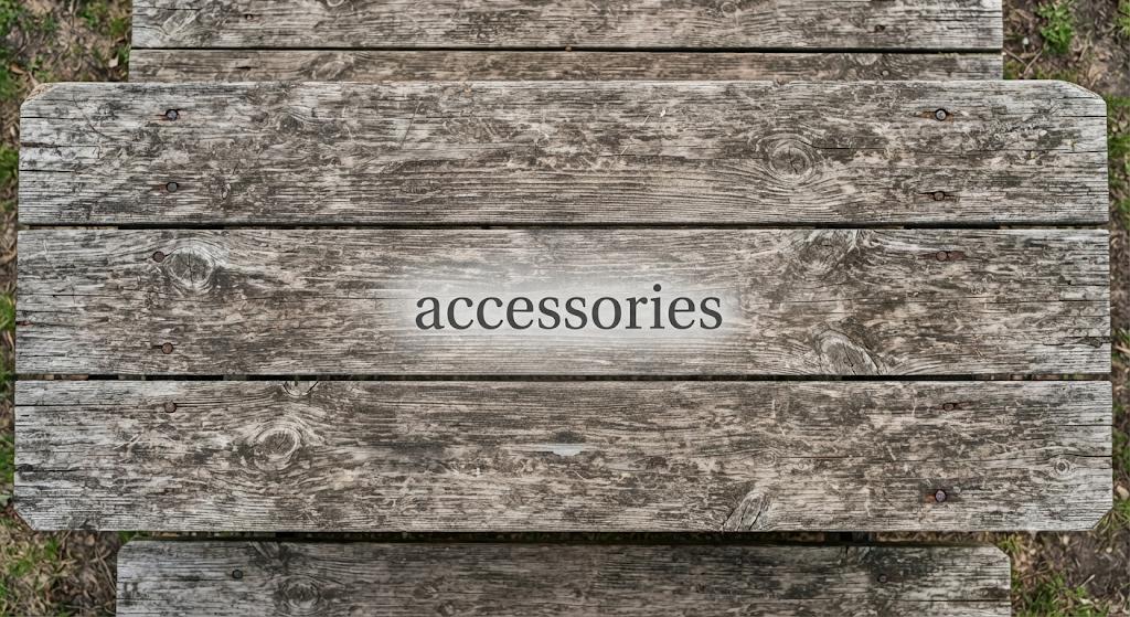 Accessories